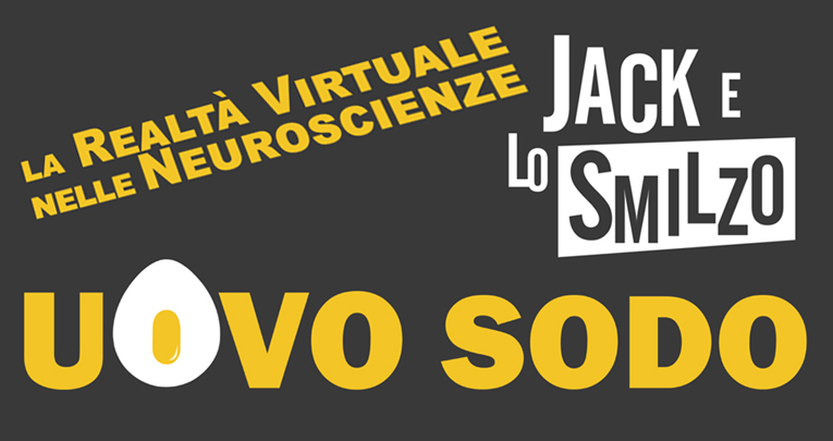 Realtà virtuale e Neuroscienze: Corrado Calì ospite di Uovo Sodo